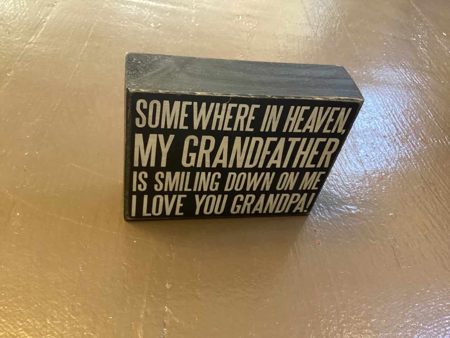 Somewhere in heaven - grandfather box sign