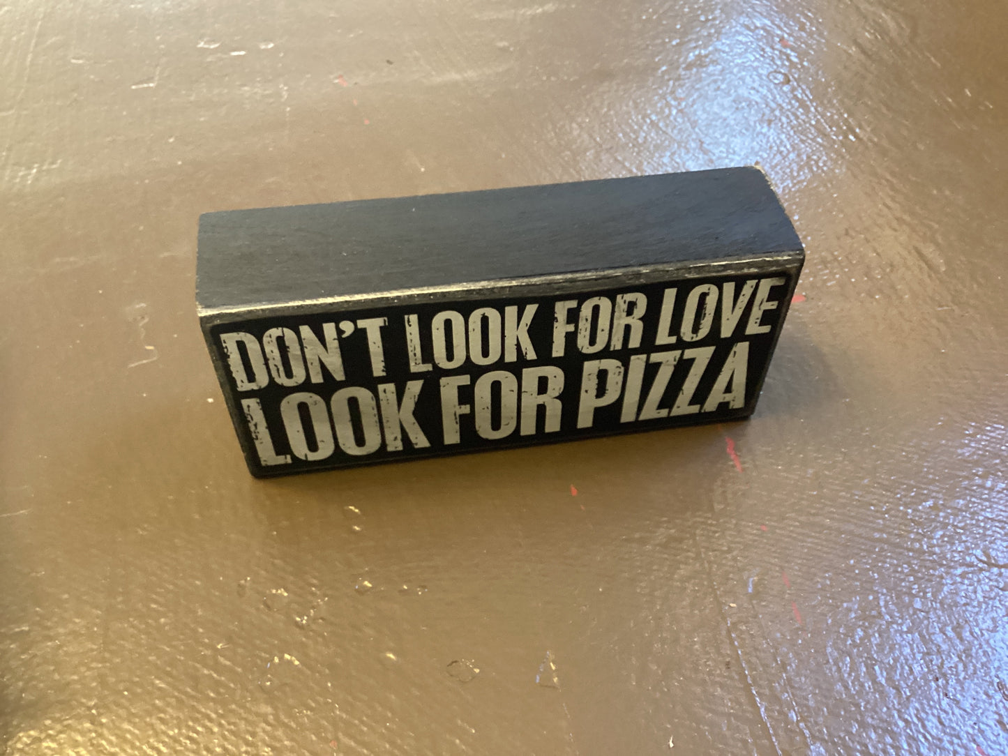 Don’t look for love box sign