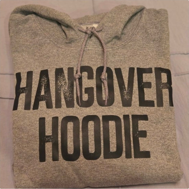 Hangover Hoodie