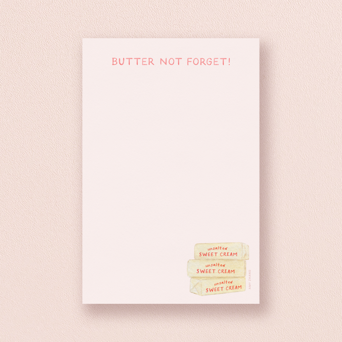 Butter Not Forget Notepad
