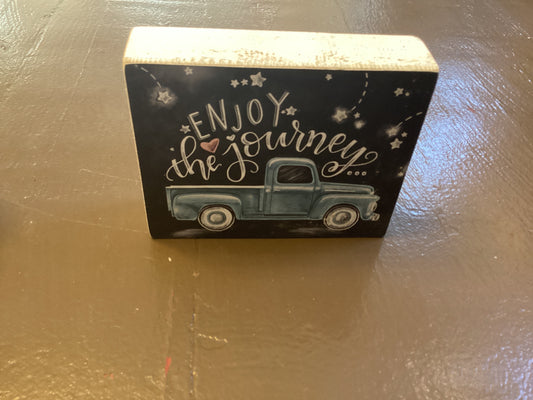 Enjoy the journey box sign
