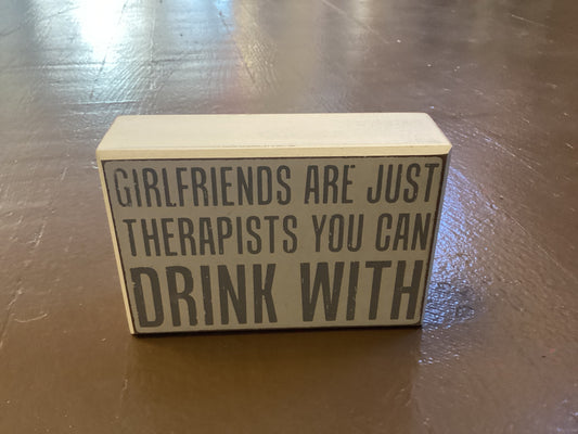 Girlfriends box sign