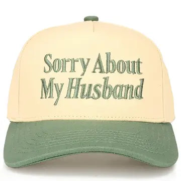 Sorry about my husband hat