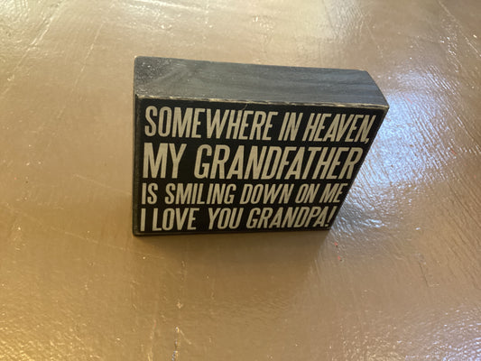 Somewhere in heaven - grandfather box sign