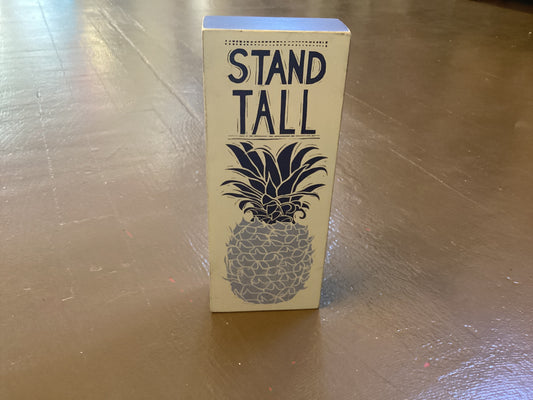 Stand Tall box sign