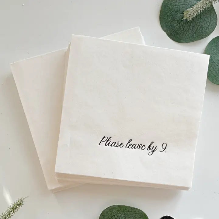 Please leave by 9 Cocktail Napkins