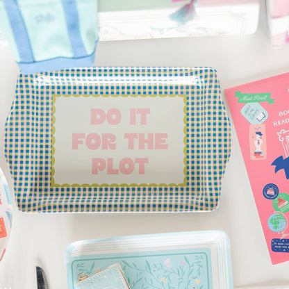 Do It For The Plot Trinket Tray
