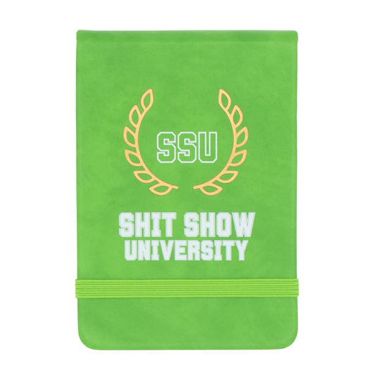 'Shit Show University' Mini Journal