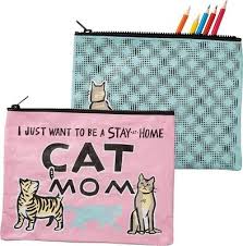 I just want to be a stay at home cat mom pouch