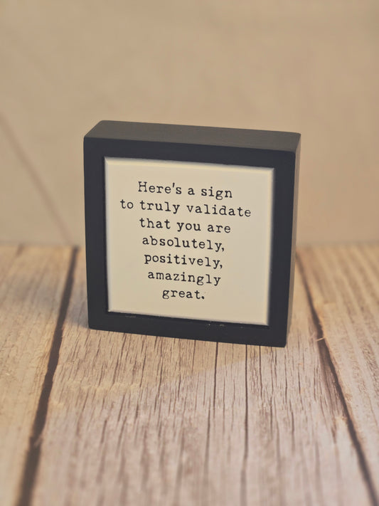 Amazingly Great Box Sign