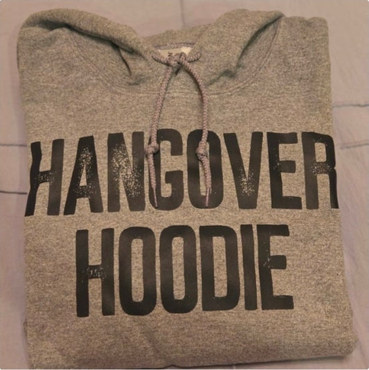 Hangover Hoodie